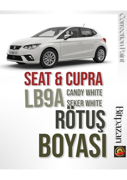 Cupra & Seat LB9A Şeker Beyazı - Profesyonel Çizik ve Taş Izi Giderici Rötuş Boyası 30ML.