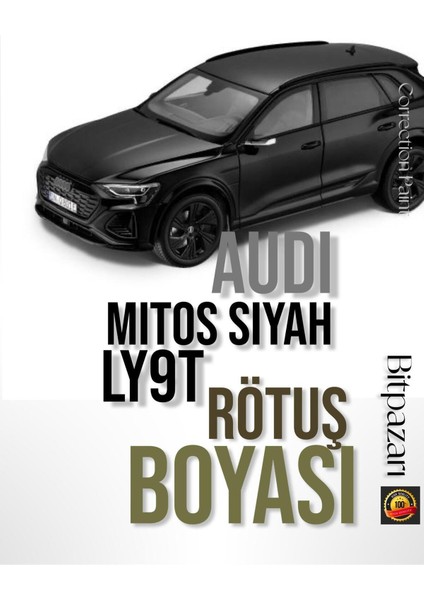 Audi Mitos Siyah LY9T Rötuş Boyası – 25 ml | A3, A4, A5, A6, A7, A8, Q2, Q3, Q5, Q8
