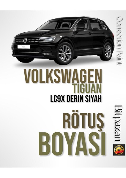 Volkswagen Tıguan - LC9X - Derin Siyah Rötüş Boyası - Taş Izi ve Çizik Giderici