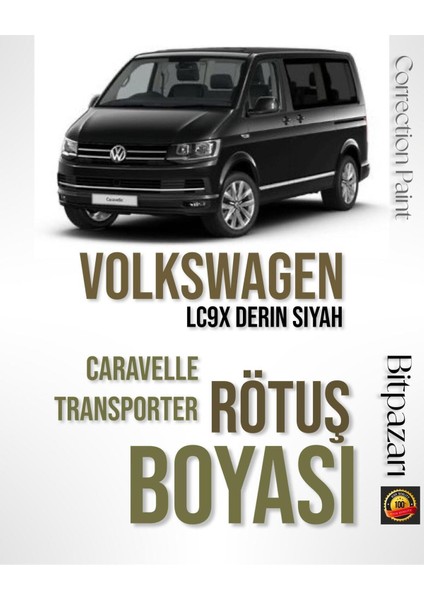 Volkswagen Caravelle - Transporter - LC9X - Derin Siyah Rötüş Boyası - Taş Izi ve Çizik Gideric