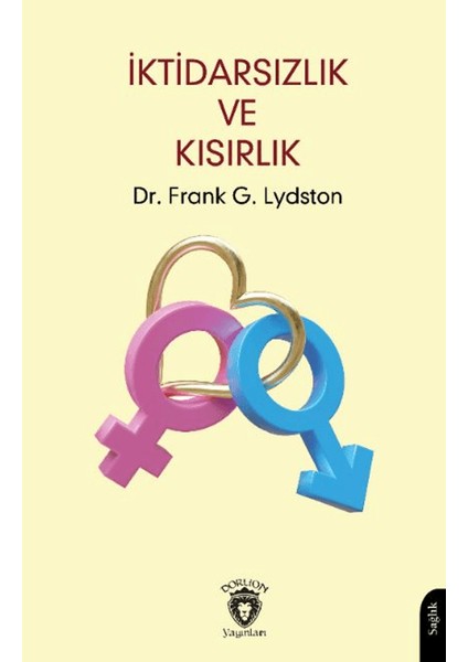 Iktidarsızlık ve Kısırlık