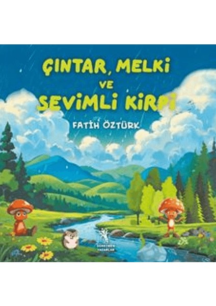 Çıntar, Melki ve Sevimli Kirpi