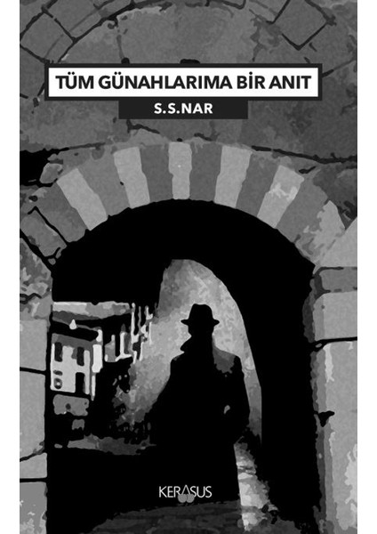 Tüm Günahlarıma Bir Anıt