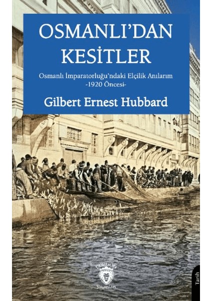 Osmanlı’dan Kesitler