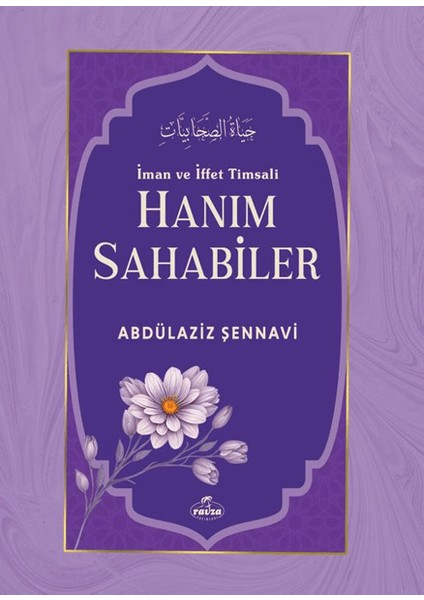 Iman ve Iffet Timsali Hanım Sahabiler