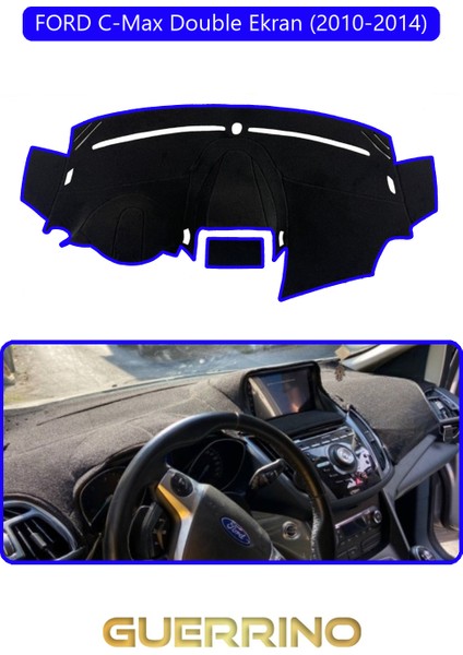Ford C-Max Double Ekran (2010-2014)TORPİDO Koruma Halısı Mavi Kenar