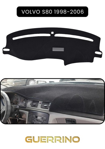 Volvo S80 (1998-2006)TORPİDO Koruma Halısı Siyah Kenar