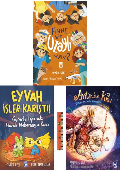 Anne Biz Uzaylı Mıyız?, Eyvah Işler Karıştı, Antika Kral - Forsantinin Uyanışı(2kitap)