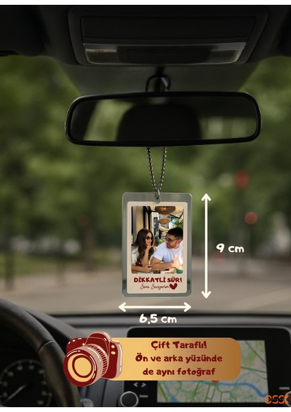 Kişiye Özel Fotoğraflı Dikkatli Sür Yazılı Çift Taraflı Araba Hediyesi Araba Süsü Dikiz Aynası Süsü Hediye fiyatları