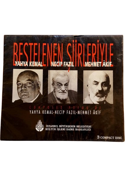 Bestelenen Şiirleriyle Yahya Kemal Necip Fazıl Mehmet Akif – 3 CD modelleri