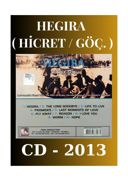 Hasan Işakkut & Ercan Irmak & Ara Dınkjian- Hegira (Hicret / Göç) CD – 2013