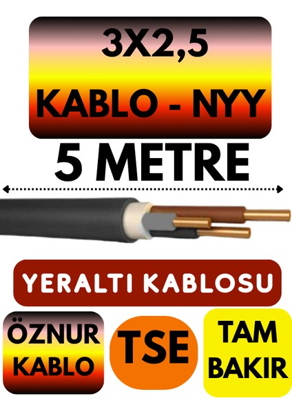 Öznur 3x2,5 Nyy (Yeraltı Kablosu) Metre Seçenekli