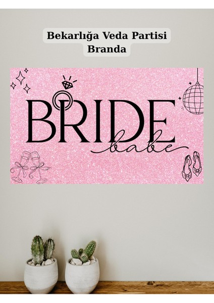 Bride Temalı Özel Doğum Günü Afişi Arka Fonu 60X100 Vinil Branda Pankart Doğum Günü Parti Seti Süsü