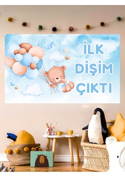 Dişim Çıktı Ilk Dişim Temalı Özel Erkek Bebek Afişi Arka Fonu 60X100 Vinil Branda Pankart Süsü