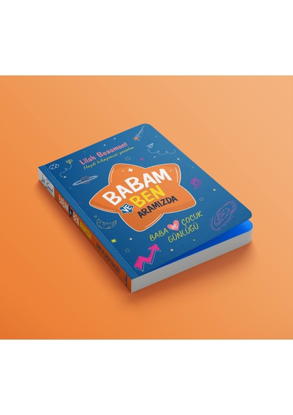 Babam ve Ben Aramızda Baba Çocuk Günlüğü - Lilah Beaumont Nesnel Yayınları Bilimsel İnceleme Kitabı