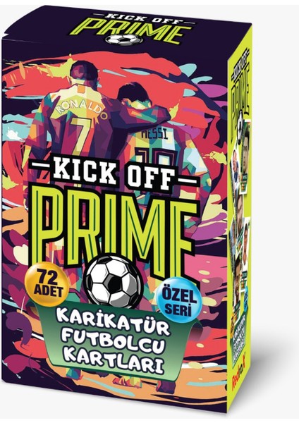 Kick Off Prime Karikatür Futbolcu Kartları 72 Adet Özel Seri Kutulu fiyatları