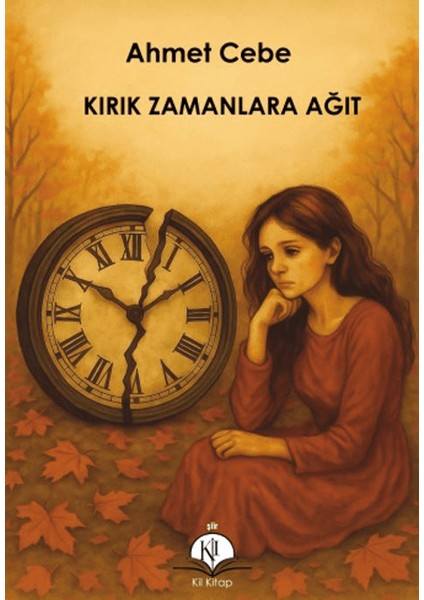 Kırık Zamanlara Ağıt