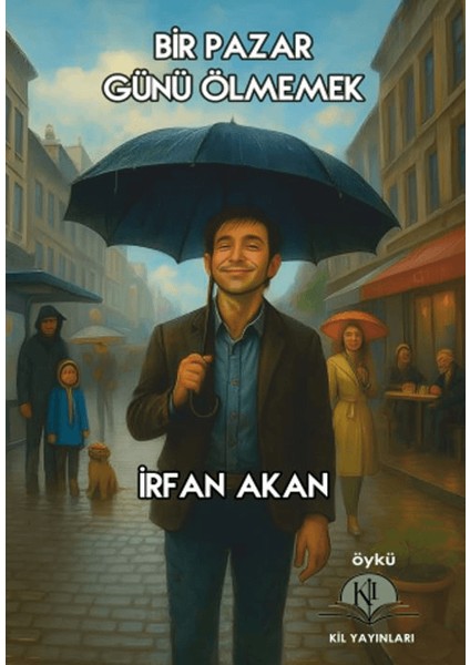 Bir Pazar Günü Ölmemek