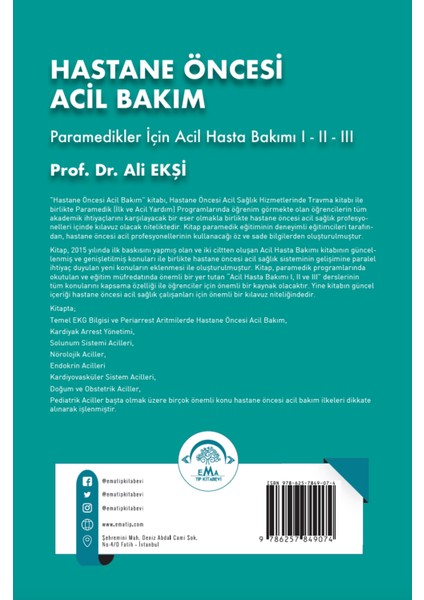 Hastane Öncesi Acil Bakım Paramedikler İçin Acil Hasta Bakımı Seti 3 Cilt Ali Ekşi