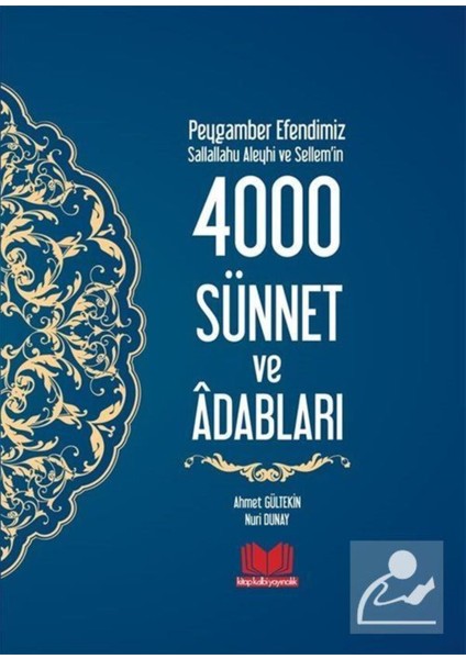 Kitap Kalbi Yayıncılık Akademik 4000 Sünnet ve Adap Peygamber Efendimiz Ahmet Gültekin Ciltli Kitap fiyatları