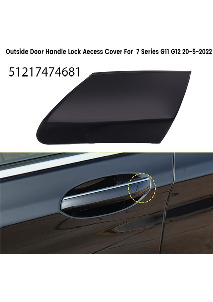 51217474681 Dış Kapı Kolu Kilit Erişim Kapağı Dış Kapı Kolu Bmw 7 Serisi G11 G12 2015-2022 Için Anahtar Kapağı (Yurt Dışından)