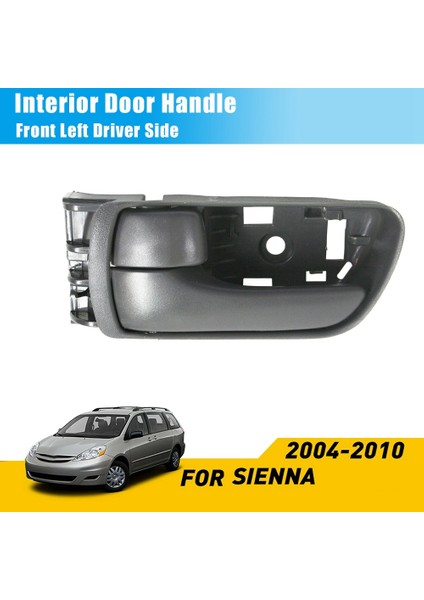 2004-2010 Için Toyota Sienna Arabası Iç Iç Kapı Kolu Ön Sol Sürücü Tarafı Gri 69206-AE010-B1 (Yurt Dışından) fiyatları