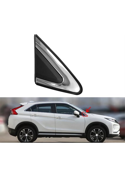 Mitsubishi Eclipse Cross 2018-2021 Yan Ayna Üçgen Çamurluk Köşe Kapak Üçgen Penceresi Garnitör Paneli 7407A522 R (Yurt Dışından) fiyatları