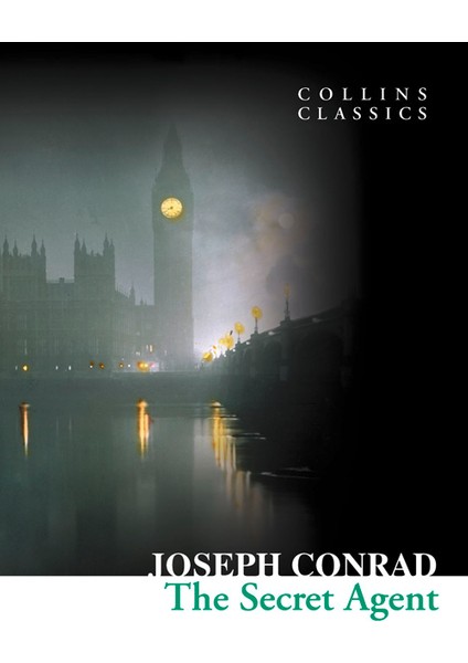The Secret Agent ( Classics) - Joseph Conrad