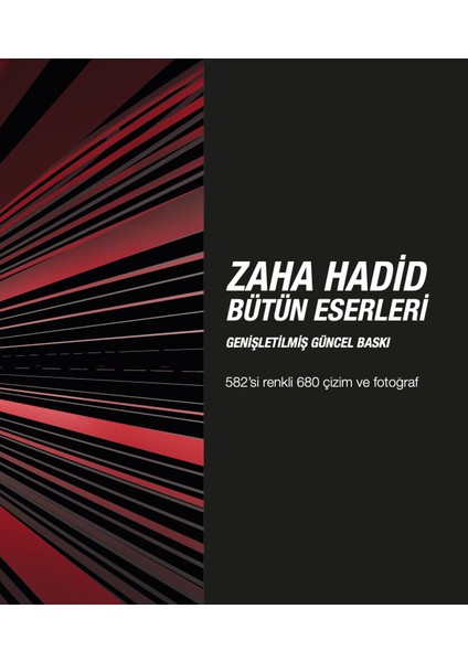 Zaha Hadid Bütün Eserleri (Ciltli) - Aaron Betsky fırsatları