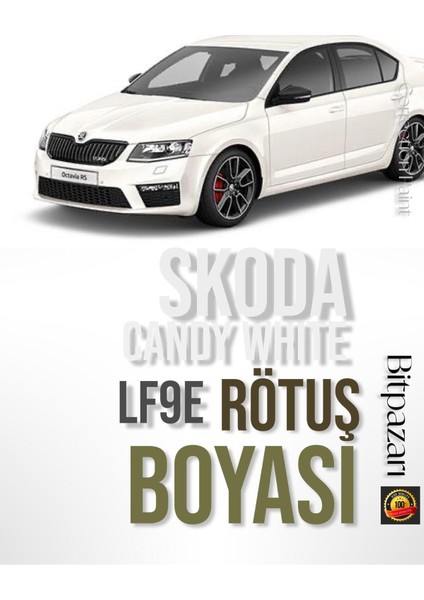 Skoda Candy White Fabia, Rapid, Octavia, Superb, Karoq, Kodiaq, Yeti LF9E - Rötuş Boyası 25ML.