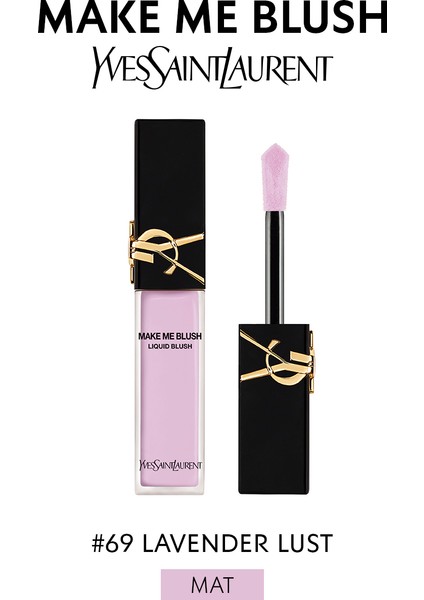 Make Me Liquid Blush - 69 Lavender Lust fiyatları