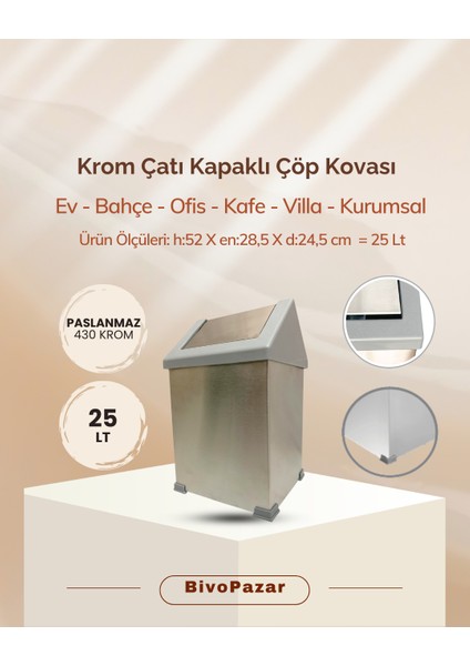 Krom Sallanır Çatı Kapaklı Çöp Kovası 25 Lt