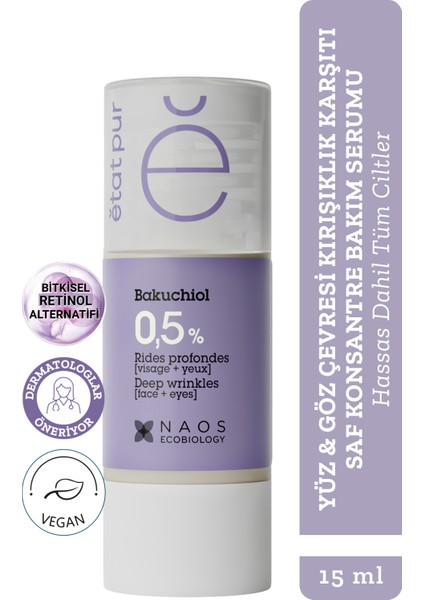 Bakuchiol %0,5 Kırışıklık Karşıtı Yüz & Göz Çevresi Serumu 15 ML | Hassas Ciltler için Retinol Alternatifi
