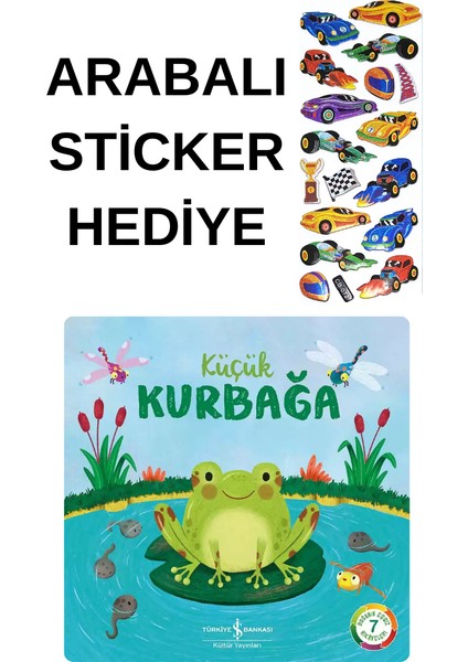 Arabalı Sticker Hediyeli - Okul Öncesi Resimli Kitaplar Masal - Küçük Kurbağa