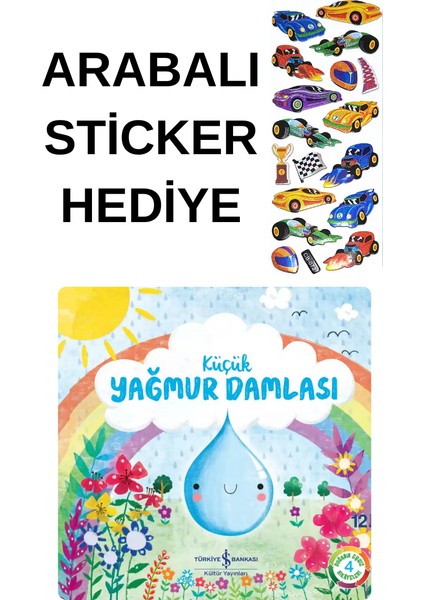 Arabalı Sticker Hediyeli - Okul Öncesi Resimli Kitaplar Masal - Küçük Yağmur Damlası