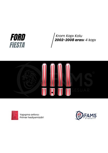 Ford Fiesta Krom Kapı Kolu 4 Kapı 2001-2010 Paslanmaz Çelik modelleri