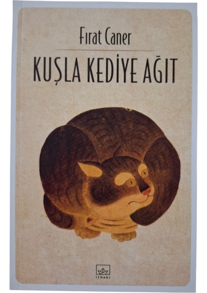 Kuşla Kediye Ağıt