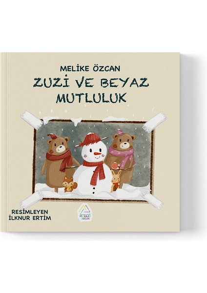 Melike Özcan - Zuzi ve Beyaz Mutluluk
