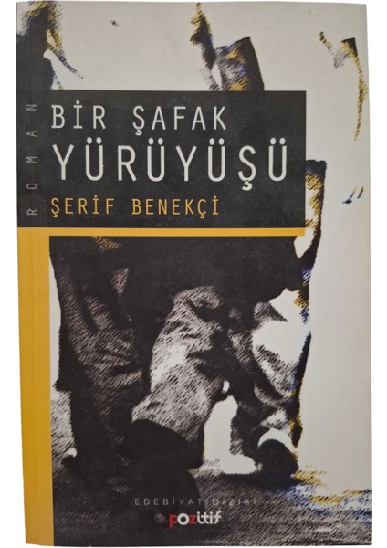 Bir Şafak Yürüyüşü