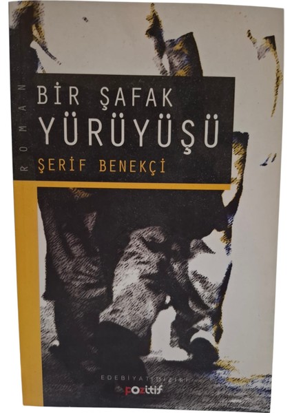 Bir Şafak Yürüyüşü modelleri