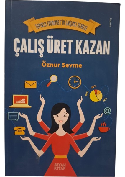 Çalış Üret Kazan Topuklu Ekonomist’in Girişimci Rehberi fiyatları