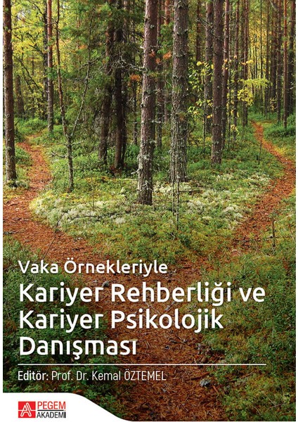 Vaka Örnekleriyle Kariyer Rehberliği ve Kariyer Psikolojik Danışm