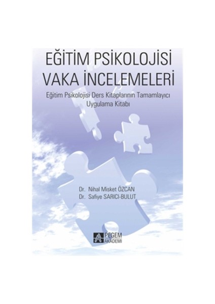 Eğitim Psikolojisi Vaka İncelemeleri