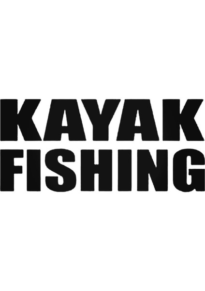 Kayak Fishing Oto Özel Yeni Sticker 20 cm