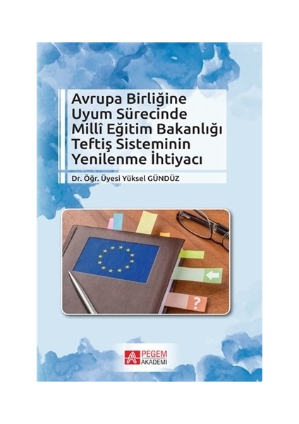 Avrupa Birliğine Uyum Sürecinde Milli Eğitim Bakanlığı Teftiş Sis