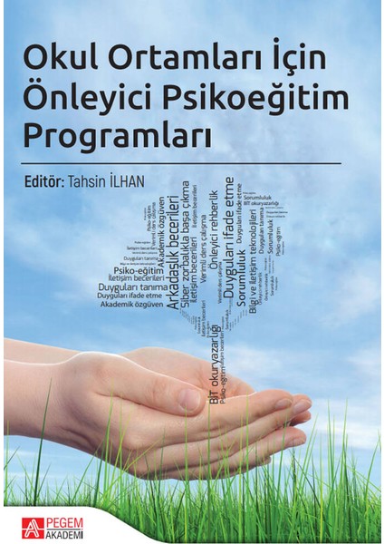 Okul Ortamları İçin Önleyici Psikoeğitim Programları