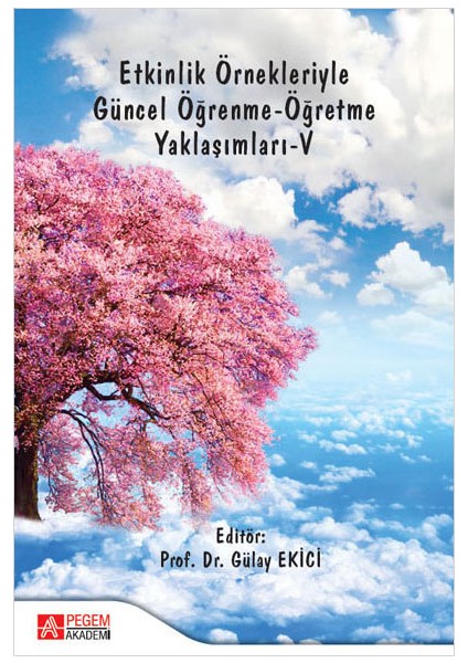 Etkinlik Örnekleriyle Güncel Öğrenme-Öğretme Yaklaşımları-V