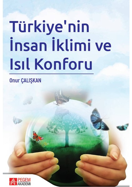 Türkiye'nin İnsan İklimi ve Isıl Konforu