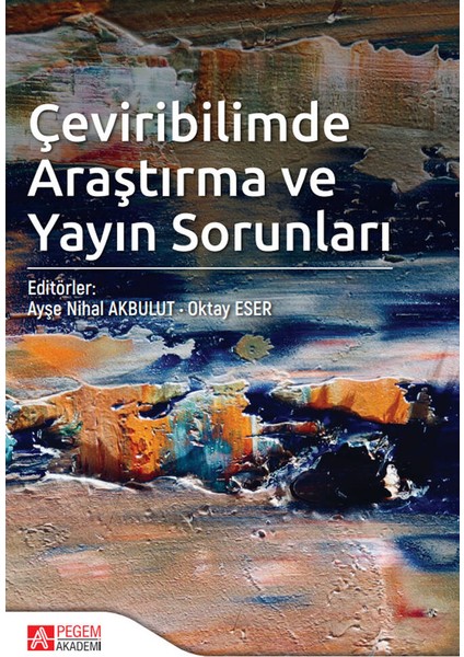 Çeviribilimde Araştırma ve Yayın Sorunları