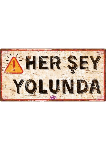 Retro Tasarımlı “her Şey Yolunda” Metal Duvar Dekoru – Uv Baskılı Alüminyum Levha